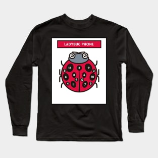 Ladybug Phone Long Sleeve T-Shirt